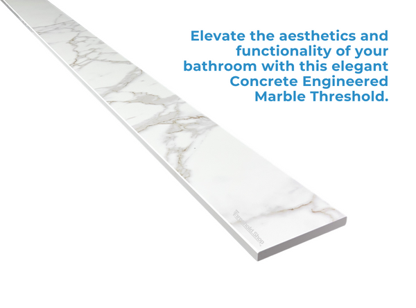 Custom Size Calacatta Gold Engineered Marble Threshold, Eased Edge Design, Elegant Concrete 